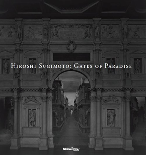 Hiroshi Sugimoto: Gates of Paradise